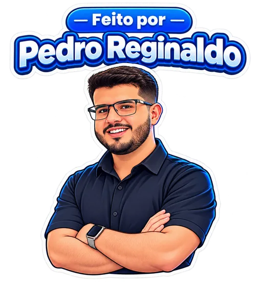 Feito por Pedro Reginaldo